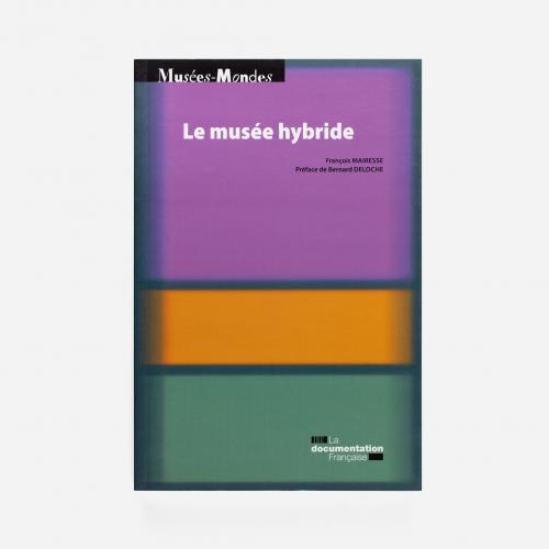 Le musée hybride